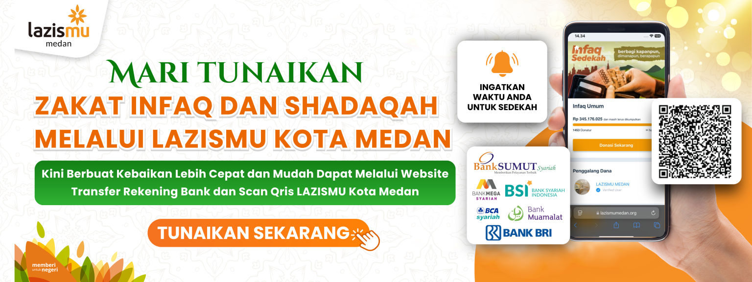 Mari tunaikan zakat, infaq dan shadaqah melalui Lazismu Kota Medan